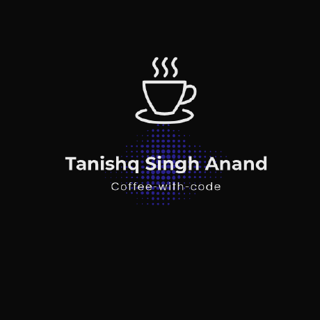 @TanishqSinghAnand