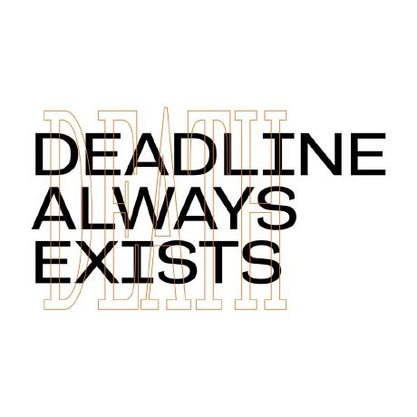 @Deadline-Always-Exists