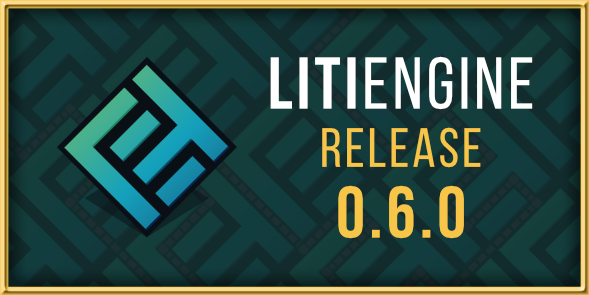 LITIENGINE 0.6.0 banner