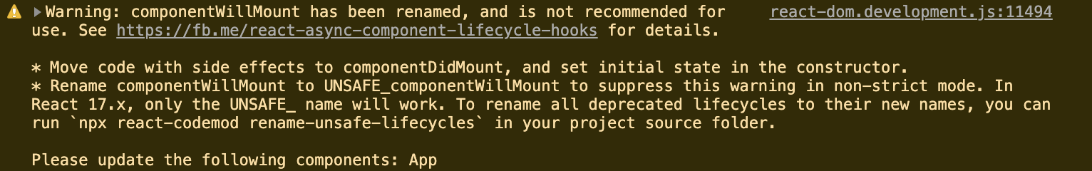 Warning:componentWillMount has been renamed,and is not recommended for use.