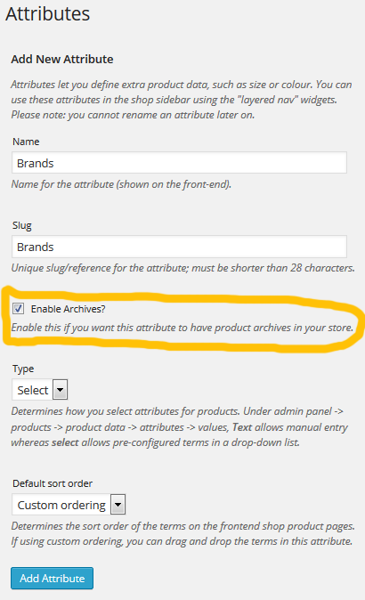 WooCommerce New Attribute Form [Dont Forget To Check Enable Archives] 