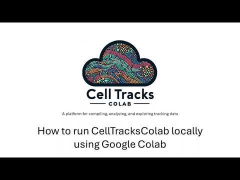 CellTracksColab locally with Google Colab